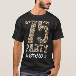 T-shirt 75 membres d'équipage de la fête correspondant 75e