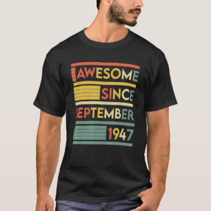 T-shirt 75 Years Old 75th Birthday Awesome Since Septembe