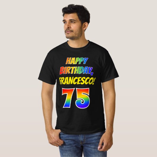 T-shirt 75e anniversaire — Bold, Fun, Rainbow 75, Nom pers (Devant entier)