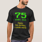 T-shirt 75e anniversaire : Fun, 8 bits Look, Nerdy / Geeky (Devant)