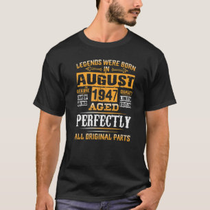 T-shirt 75e anniversaire pour légendes Né Août 1947 75 Oui