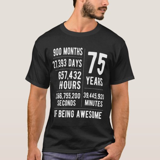 T-shirt 75th Birthday Men Women Funny 75 Years Old  (Devant)
