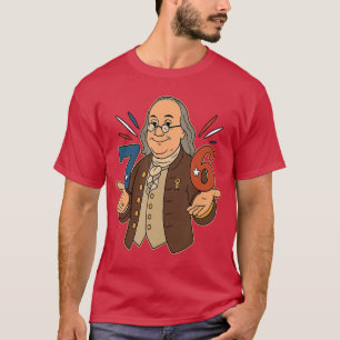 T-shirt 76 1776 Drôle Benjamin Ben Franklin Mème Six Sept