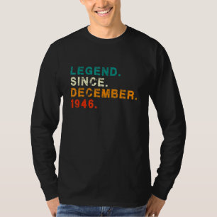 T-shirt 76 ans 76e anniversaire Légende depuis décembre