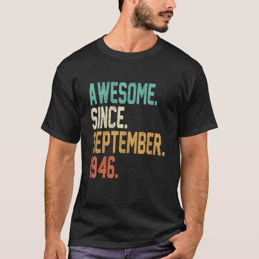 T-shirt 76 Ans Awesome Depuis Septembre 1946 76th Bi (Devant)
