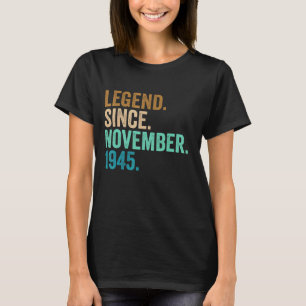 T-shirt 77 Ans Légende depuis novembre 1945 77e Birt