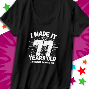 T-shirt 77 Ans Mème Sarcastique Mème Drôle 77ème Anniversa