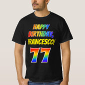 T-shirt 77e anniversaire — Bold, Fun, Rainbow 77, Nom pers (Devant)