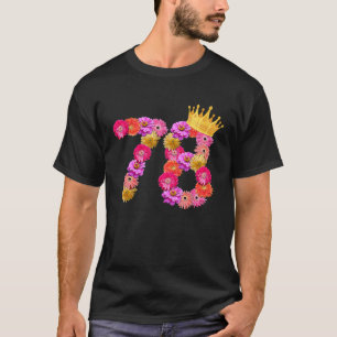 T-shirt 78 Anniversaire Femmes Flower Crown Son My 78t