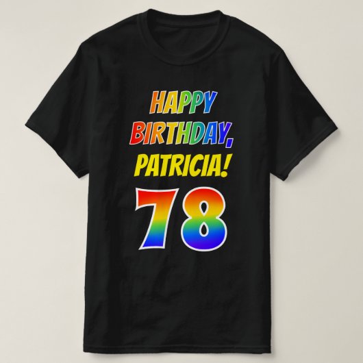 T-shirt 78e anniversaire — Bold, Fun, Rainbow 78, Nom pers (Design devant)
