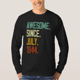 T-shirt 78e anniversaire stupéfiant depuis juillet 1944 78