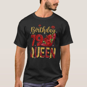 T-shirt 79 Anniversaire Queen High Heel Leopard Femmes 79e