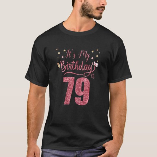 T-shirt 79 Ans C'est mon anniversaire merveilleux Parc d'a (Devant)