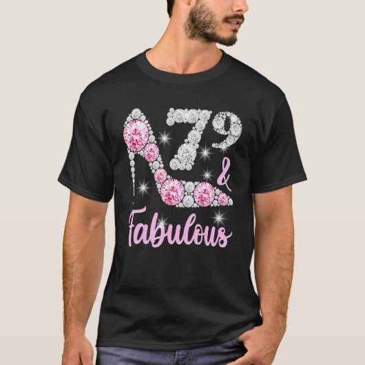 T-shirt 79e anniversaire pour les femmes 79 et talons fabu (Devant)