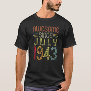 T-shirt 79e anniversaire stupéfiant depuis juillet 1943 79
