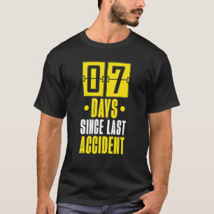 T-shirt 7 Jours depuis le Dernier signe d'accident Récupér