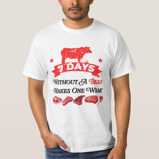 T-shirt 7 Jours Sans Boeuf Fait Un Faible (Devant)