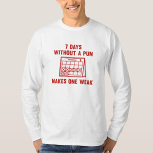 T-shirt 7 Jours Sans Une Blague