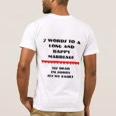 T-shirt 7 Mots À Un Mariage Long Et Heureux (Dos)