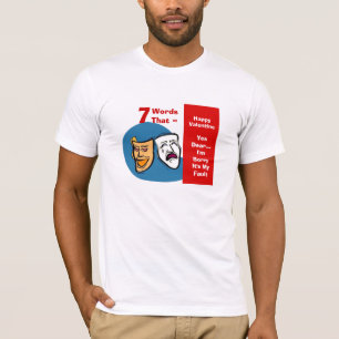 T-shirt 7 Mots Qui = Bonne Saint Valentin