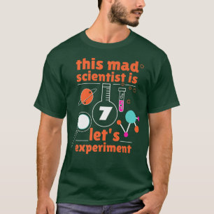 T-shirt 7e anniversaire Sept sciences Anniversaires Mad Sc
