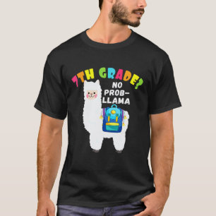 T-shirt 7ÈME ANNÉE Aucun Prob Llama Premier Jour D'école