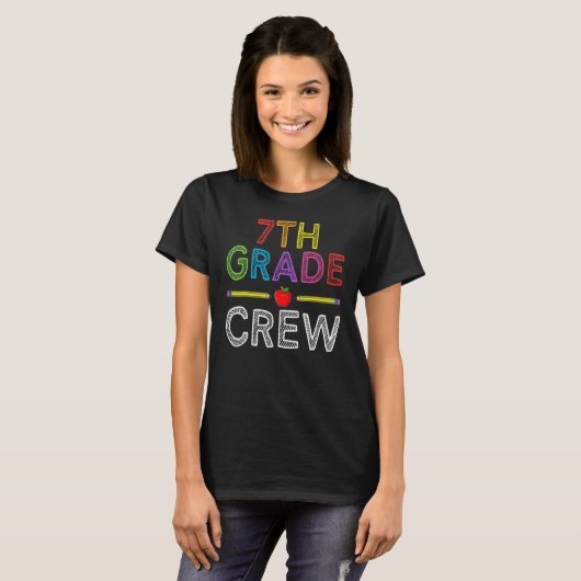 T-shirt 7th Grade Crew   Seventh Grade Teacher 1st Day of  (Devant entier)