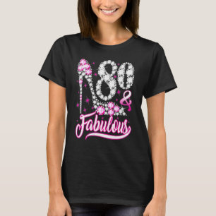 T-shirt 80 ans 80 et fabuleux 80e anniversaire Pink Dia