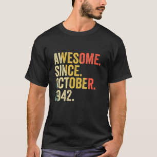 T-shirt 80 Ans 80e Anniversaire Awesome depuis Octobre