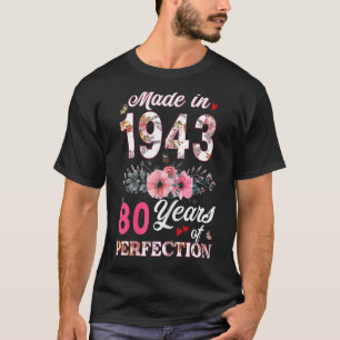 T-shirt 80 Ans 80e Anniversaire Femme Fabriquée En 1943 Fl