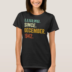 T-shirt 80 ans 80e anniversaire Légende depuis décembre