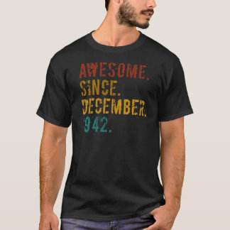 T-shirt 80 Ans Awesome Depuis Décembre 1942 80e Birt