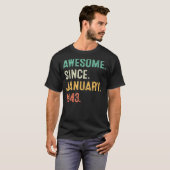 T-shirt 80 Ans Awesome Depuis Janvier 1943 80e Anniversair (Devant entier)