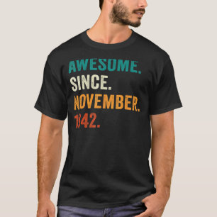 T-shirt 80 Ans Awesome Depuis Novembre 1942 80th Bir
