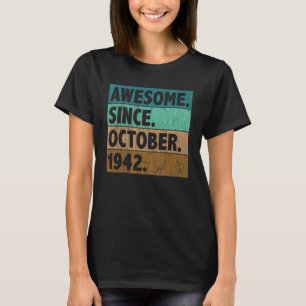 T-shirt 80 ans Awesome depuis octobre 1942 80e anniversair