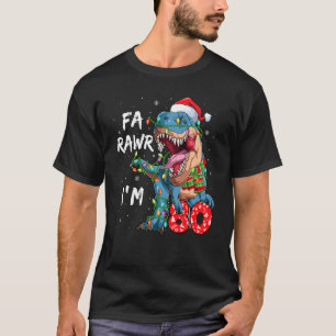 T-shirt 80 ans Fa Rawr I'm 80 Dinosaur 80e anniversaire