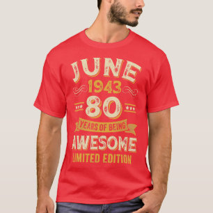 T-shirt 80 Ans Vintage Juin 1943 80e anniversaire