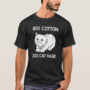 T-shirt 80 Coton 20 Chat Cheveux Chat Propriétaire Humour
