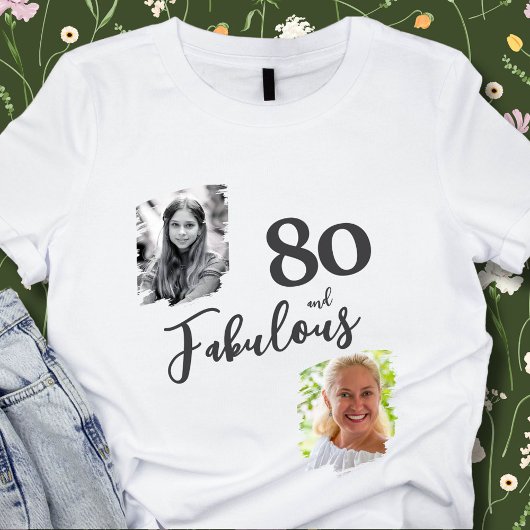 T-shirt 80 et fabuleux 2 Photo 80e anniversaire