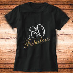 T-shirt 80 et fabuleux Elegant White Script Anniversaire<br><div class="desc">80 et Fabulous blanc élégant Script Anniversaire T-shirt. Design élégant avec script tendance dans les couleurs blanches. Le t-shirt est un grand cadeau pour une femme célébrant son 80e anniversaire.</div>