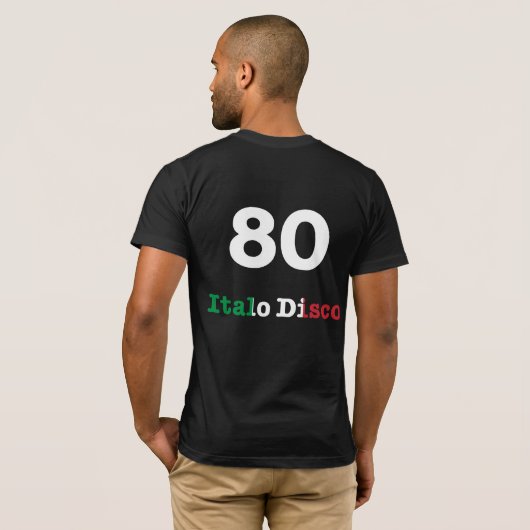 T-shirt 80 - Italo Disco - (Dos entier)