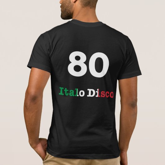 T-shirt 80 - Italo Disco - (Dos)