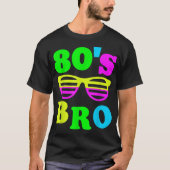 T-shirt 80’s Bro Retro Neon Vibes (Devant)