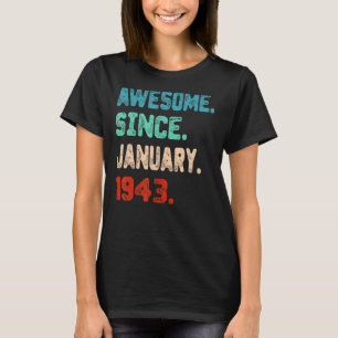 T-shirt 80e anniversaire Awesome depuis janvier 1943 80 an