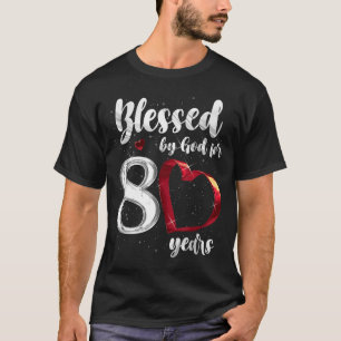 T-shirt 80e anniversaire bénis par Dieu pendant 80 ans d'a