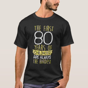 T-shirt 80e anniversaire I 80 ans d'enfance
