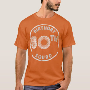 T-shirt 80e Anniversaire Squad Look Vintage