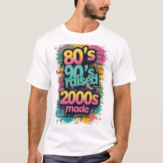 T-shirt 80s Born, 90s Raised, 2000s Made – Retro Splash