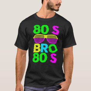 T-shirt 80s Bro Classic Costume Musique Né En 1980