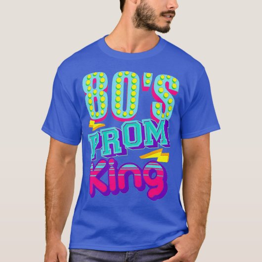 T-shirt 80s Prom King Funny Disco Throwback Nostalgic (Devant)